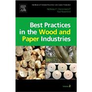 Handbook of Pollution Prevention and Cleaner Production Vol. 2 : Best Practices in the Wood and Pape