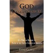 God Logged off My Im : It's Time to Return to Faith in the Coptic Church of America