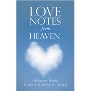 Love Notes from Heaven