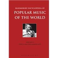 Bloomsbury Encyclopedia of Popular Music of the World, Volume 6 Locations - Africa and the Middle Ea