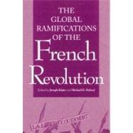 Global Ramifications of the French Revolution