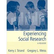 Experiencing Social Research: A Reader