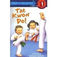 Tae, Kwon Do! (Step Into Reading, Step 1)