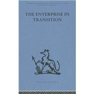 The Enterprise in Transition: An analysis of European and American practice