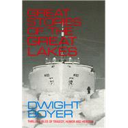 Great Stories of the Great Lakes