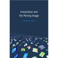 Installation and the Moving Image