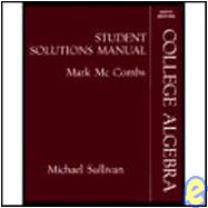 College algebra Student Solutions Manual (6th Ed)