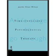 TimeConscious Psychological Therapy A LifeStage To Go Through TimeConscious Psychological Therapy A LifeStage To Go Through