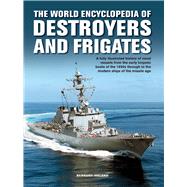 The World Encyclopedia of Destroyers and Frigates