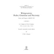 Wittgenstein: Rules, Grammar and Necessity Volume 2 of an Analytical Commentary on the Philosophical