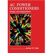 AC Power Conditioners  Designs and Applications