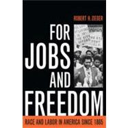 For Jobs and Freedom