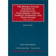 The Federal Income Taxation of Corporations, Partnerships, Limited Liability Companies and Their Own