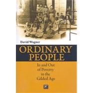 Ordinary People: In and Out of Poverty in the Gilded Age