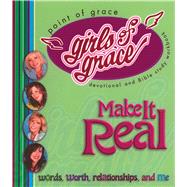 Girls of Grace Make it Real