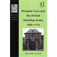Hospital Care and the British Standing Army, 16601714