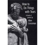 How To Do Things With Tears Pa