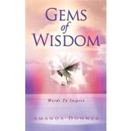 Gems of Wisdom : Words to Inspire