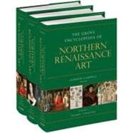 The Grove Encyclopedia of Northern Renaissance Art