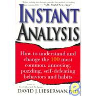 Instant Analysis How to Get the Truth in 5 Minutes or Less in Any Conversation or Situation Instant Analysis How to Get the Truth in 5 Minutes or Less in Any Conversation or Situation