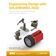 Engineering Design with SOLIDWORKS 2022