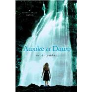 Awake At Dawn (Shadow Falls, Bk 2)