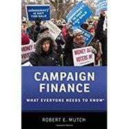 Campaign Finance What Everyone Needs to Know