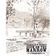 Suck on the Marrow