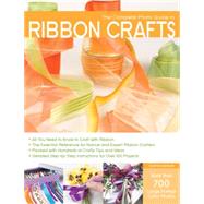 The Complete Photo Guide to Ribbon Crafts *All You Need to Know to Craft with Ribbon *The Essential