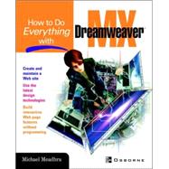 How To Do Everything With Dreamweaver(R) MX
