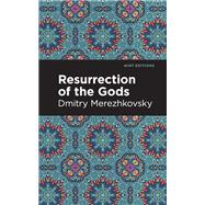 Resurrection of the Gods