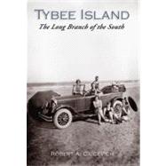 Tybee Island : The Long Branch of the South
