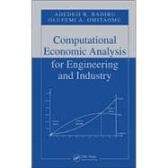 Computational Economic Analysis for Engineering and Industry