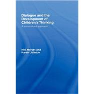 Dialogue and the Development of Children's Thinking: A Sociocultural Approach