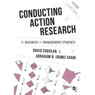 Conducting Action Research for Business and Management Students