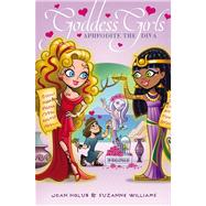 Aphrodite the Diva (Goddess Girls, Bk. 6)