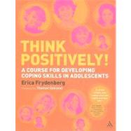 Think Positively! A course for developing coping skills in adolescents