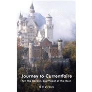 Journey to Currentfaire : On the Border, Southeast of the Rain