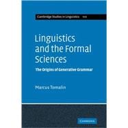 Linguistics and the Formal Sciences: The Origins of Generative Grammar