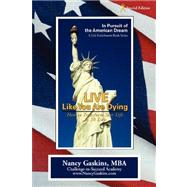 Live Like You Are Dying : How to Transform Your Life in 30 Days