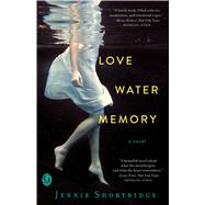Love Water Memory