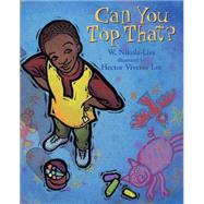 Can You Top That