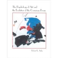 The Psychology of Art and the Evolution of the Conscious Brain