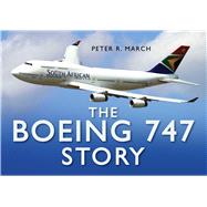 The Boeing 747 Story