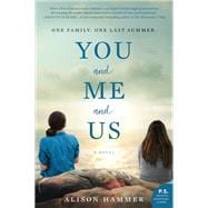 You and Me and Us