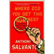 Where Did You Get This Number? A Pollster's Guide to Making Sense of the World