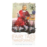 Fairy Tales Transformed