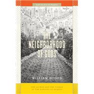 The Neighborhood of Gods