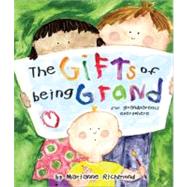 The Gifts of Being Grand