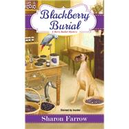 Blackberry Burial